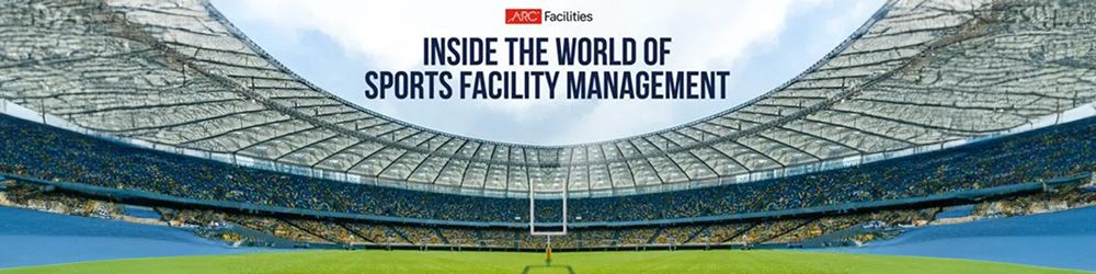 Image for Inside the World of Sports Facility Management: